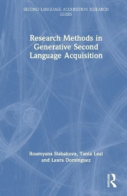 Research Methods in Generative Second Language Acquisition 1