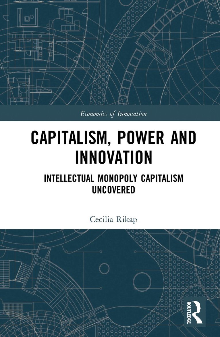 Cecilia Rikap - Capitalism, Power and Innovation, Häftad