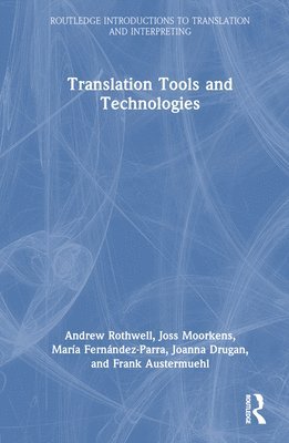 Translation Tools and Technologies 1