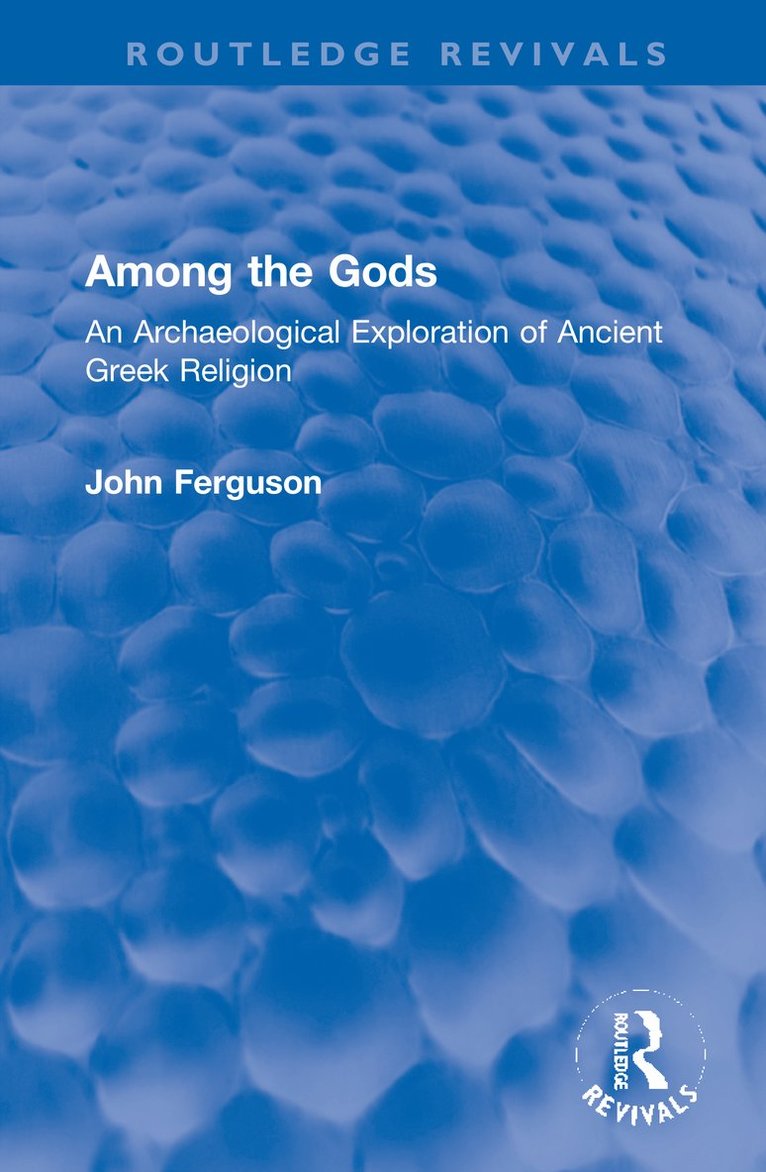 John Ferguson - Among the Gods, Inbunden