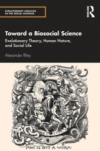 bokomslag Toward a Biosocial Science