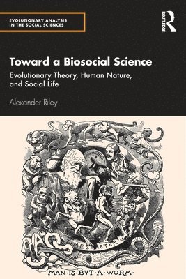 Toward a Biosocial Science 1