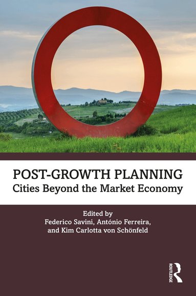 Federico Savini, António Ferreira, Kim von Schönfeld - Post-Growth Planning, Häftad
