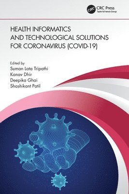 Health Informatics and Technological Solutions for Coronavirus (COVID-19) 1