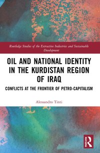 bokomslag Oil and National Identity in the Kurdistan Region of Iraq