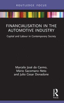 bokomslag Financialisation in the Automotive Industry