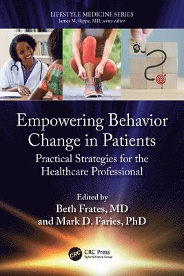 Empowering Behavior Change in Patients 1