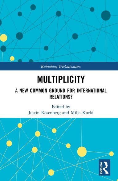 Justin Rosenberg, Milja Kurki - Multiplicity, Inbunden