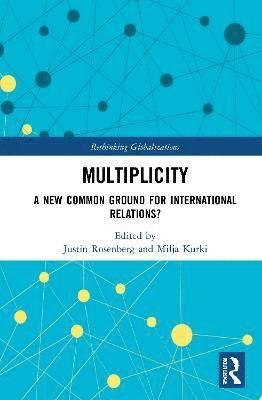 Justin Rosenberg, Milja Kurki - Multiplicity, Inbunden