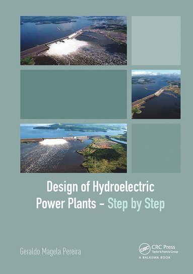 bokomslag Design of Hydroelectric Power Plants - Step by Step