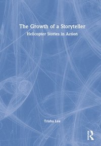 bokomslag The Growth of a Storyteller