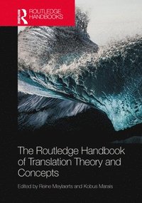 bokomslag Routledge Handbook of Translation Theory and Concepts