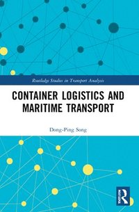 bokomslag Container Logistics and Maritime Transport