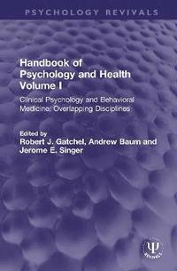 bokomslag Handbook of Psychology and Health, Volume I