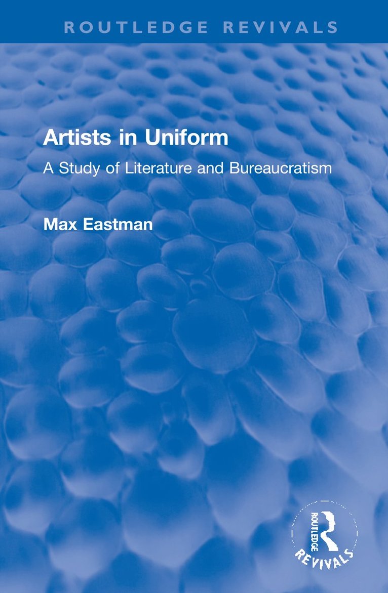 Max Eastman - Artists in Uniform, Inbunden