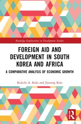 Foreign Aid and Development in South Korea and Africa 1