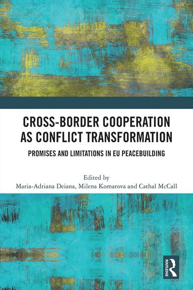 bokomslag Cross-Border Cooperation as Conflict Transformation