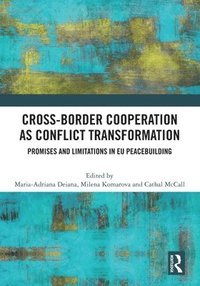 bokomslag Cross-Border Cooperation as Conflict Transformation