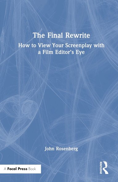 John Rosenberg - Final Rewrite, Inbunden