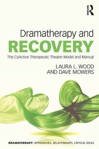 bokomslag Dramatherapy and Recovery