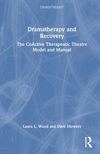 bokomslag Dramatherapy and Recovery