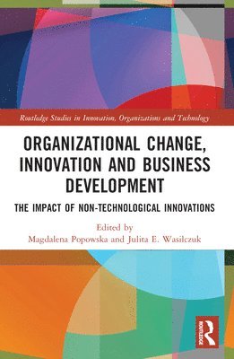 Organizational Change, Innovation and Business Development 1