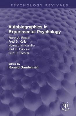 Autobiographies in Experimental Psychology 1