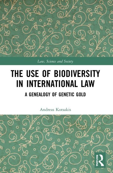 Andreas Kotsakis - Use of Biodiversity in International Law, Häftad