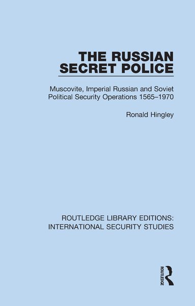Ronald Hingley - Russian Secret Police, Inbunden