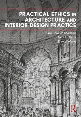 Practical Ethics in Architecture and Interior Design Practice 1