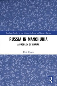 bokomslag Russia in Manchuria