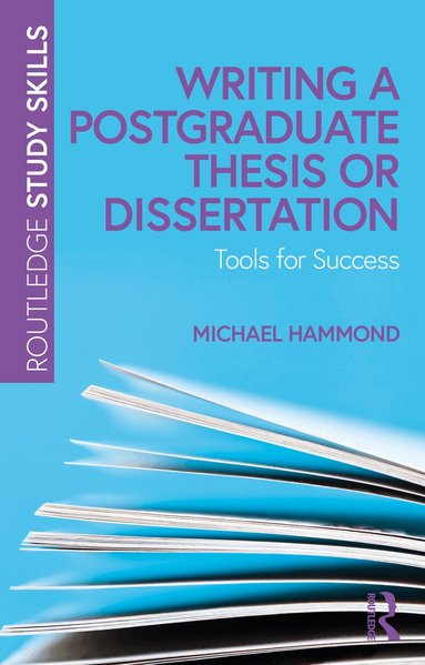 Michael Hammond - Writing a Postgraduate Thesis or Dissertation, Häftad
