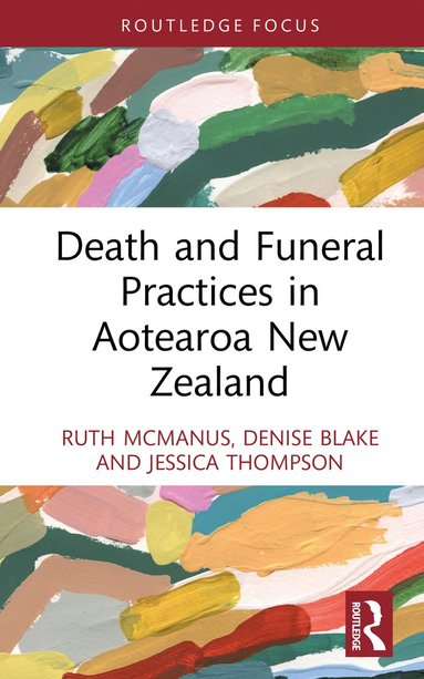 bokomslag Death and Funeral Practices in Aotearoa New Zealand