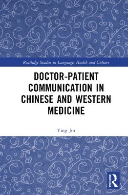 Doctorpatient Communication in Chinese and Western Medicine 1