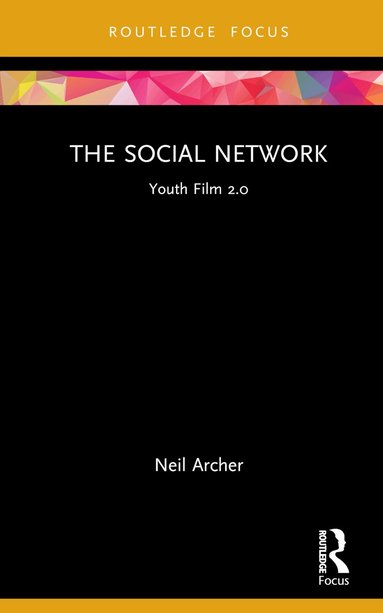 Neil Archer - Social Network, Inbunden