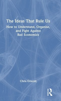 The Ideas That Rule Us 1