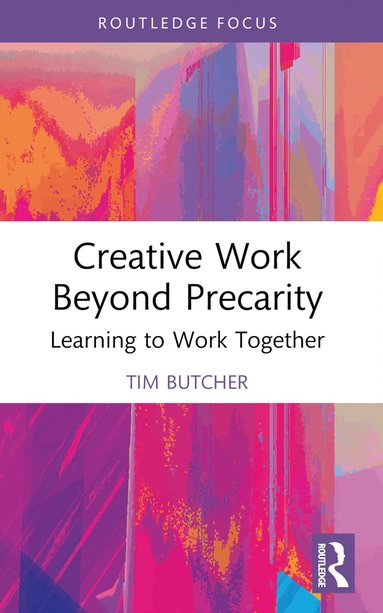 bokomslag Creative Work Beyond Precarity