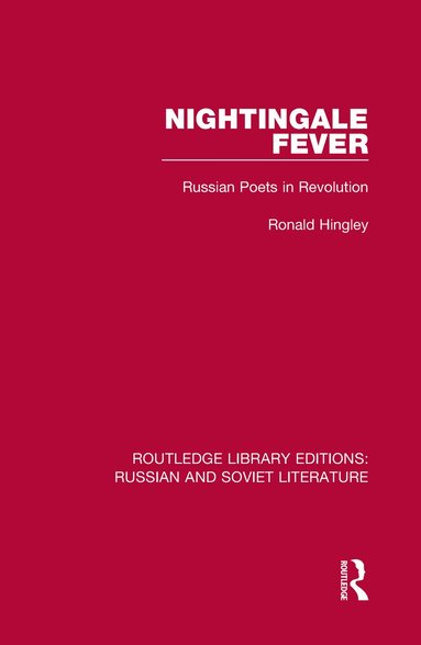 Ronald Hingley - Nightingale Fever, Inbunden