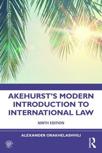bokomslag Akehurst's Modern Introduction to International Law