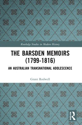 The Barsden Memoirs (1799-1816) 1