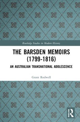 The Barsden Memoirs (1799-1816) 1