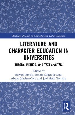 bokomslag Literature and Character Education in Universities