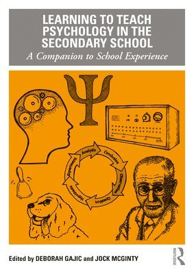 Learning to Teach Psychology in the Secondary School 1