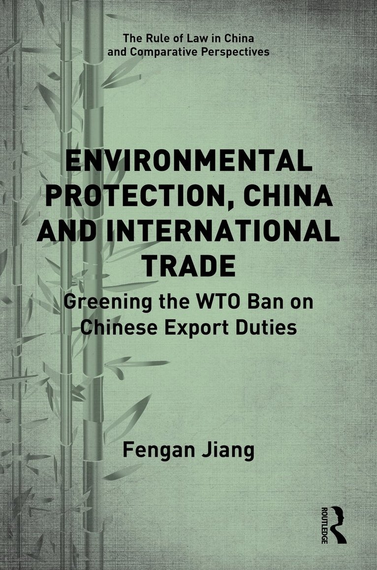 Environmental Protection, China and International Trade 1