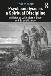 bokomslag Psychoanalysis as a Spiritual Discipline