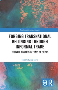 bokomslag Forging Transnational Belonging through Informal Trade