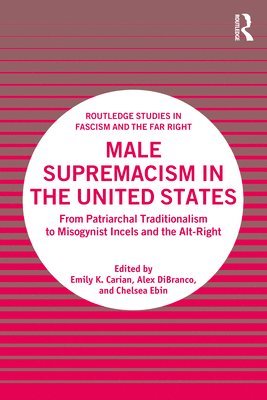 Male Supremacism in the United States 1