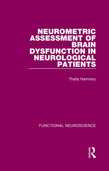 bokomslag Neurometric Assessment of Brain Dysfunction in Neurological Patients