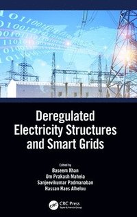 bokomslag Deregulated Electricity Structures and Smart Grids