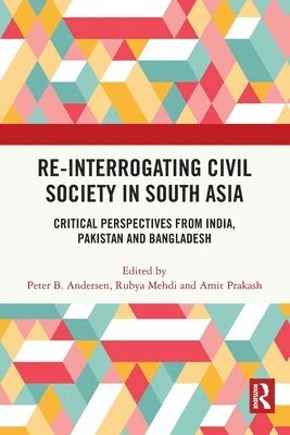 Re-Interrogating Civil Society in South Asia 1